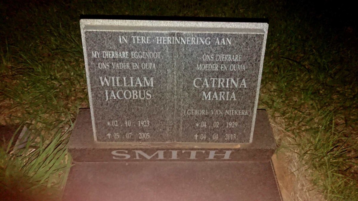 SMITH William Jacobus 1923-2005 & Catrina Maria nee VAN NIEKERK 1929-2013