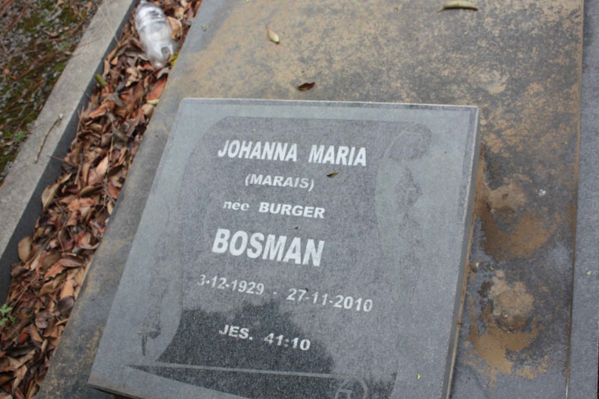 BOSMAN Johanna Maria formerly MARAIS nee BURGER 1929-2010