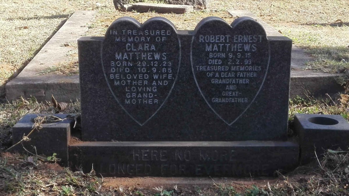 MATTHEWS Robert Ernest 1915-1993 &amp; Clara 1923-1985