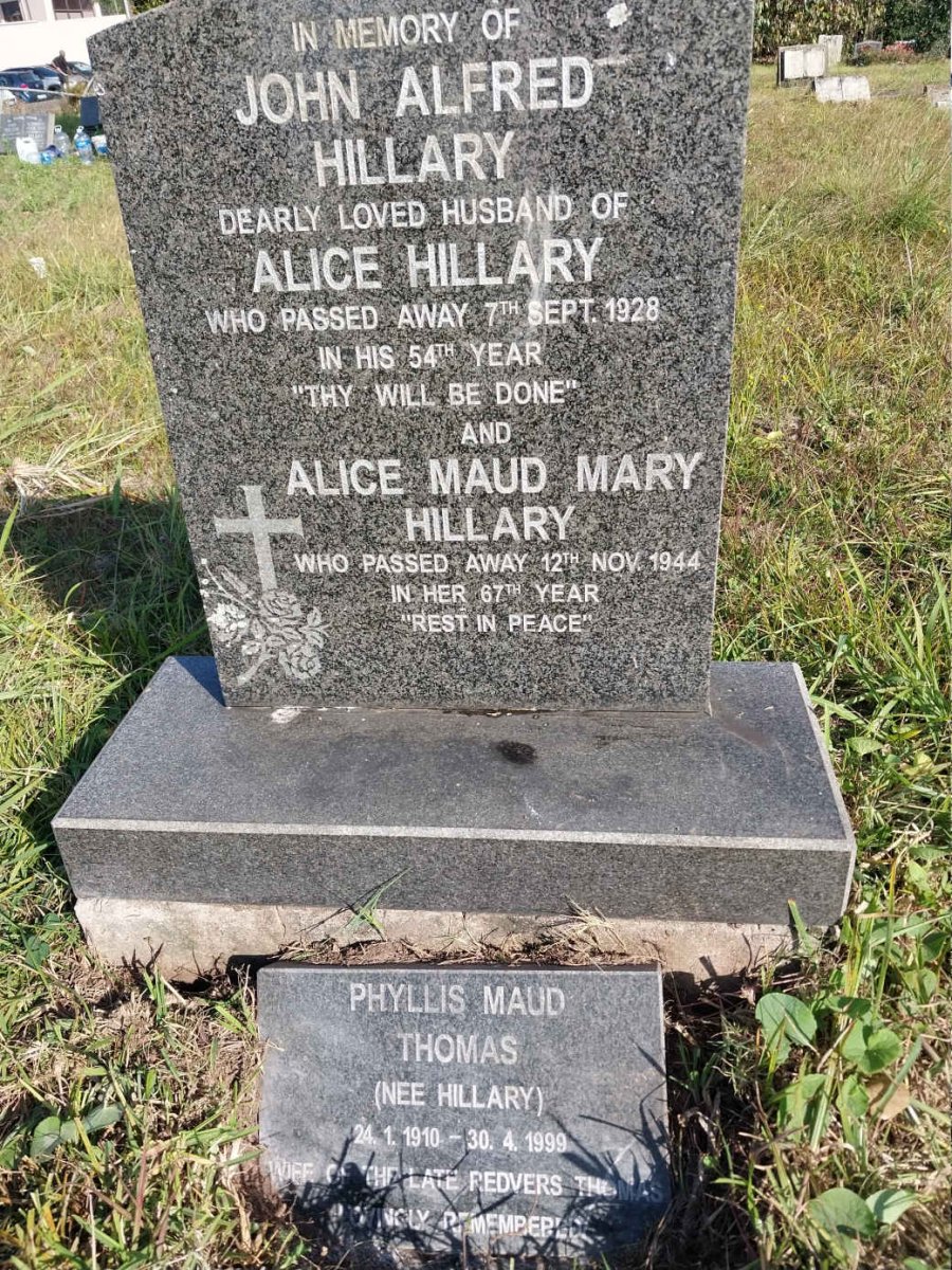 HILLARY John Alfred -1928 & Alice Maud Mary -1944 :: THOMAS Phyllis Maud nee HILLARY 1910-1999