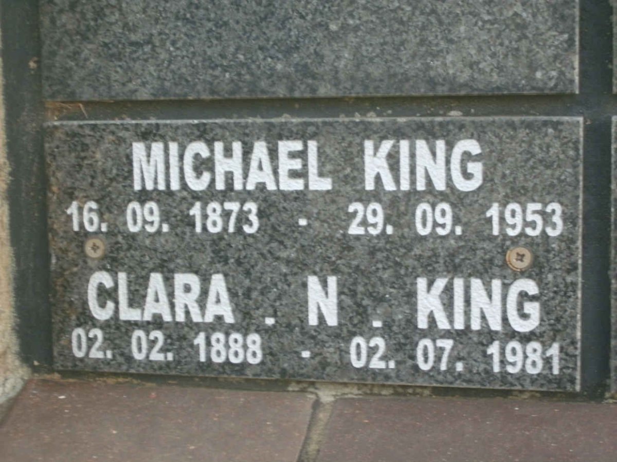 KING Michael 1873-1953 &amp; Clara N. 1888-1981