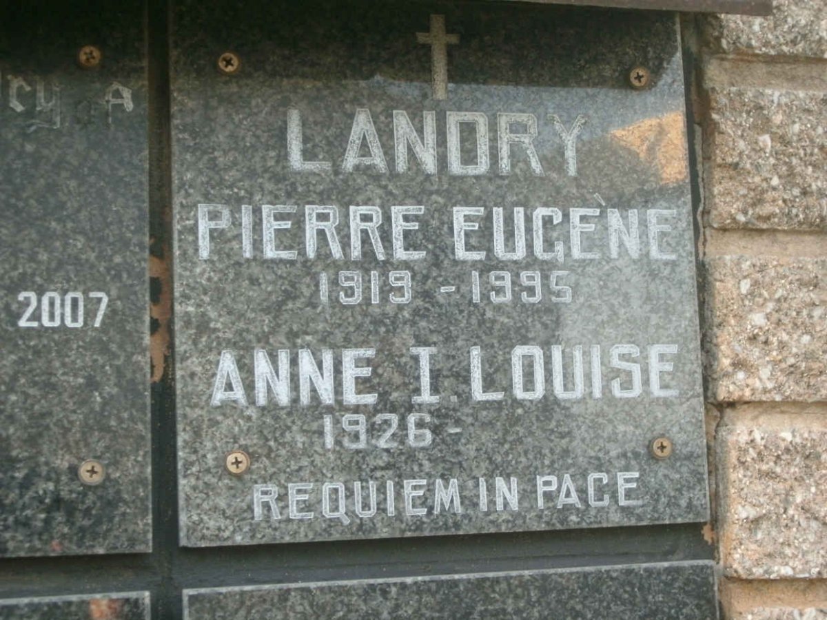 LANDRY Pierre Eugene 1919-1995 &amp; Anne I. Louise 1926-