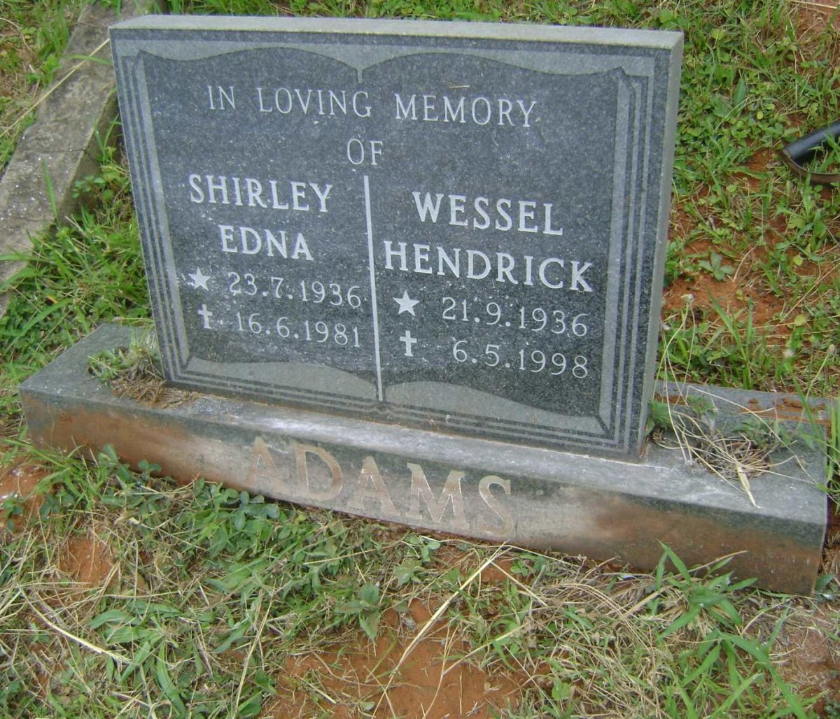 ADAMS Wessel Hendrick 1936-1998 &amp; Shirley Edna 1936-1981