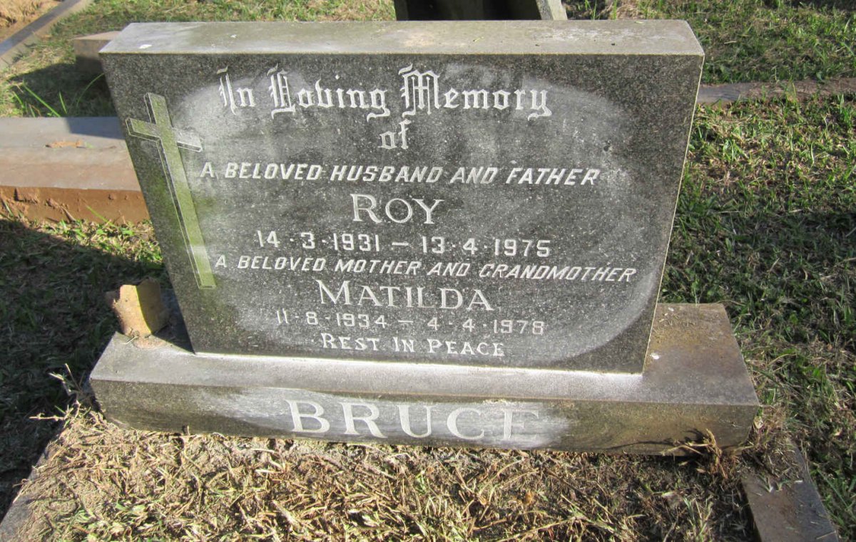 BRUCE Roy 1931-1975 &amp; Matilda 1934-1978