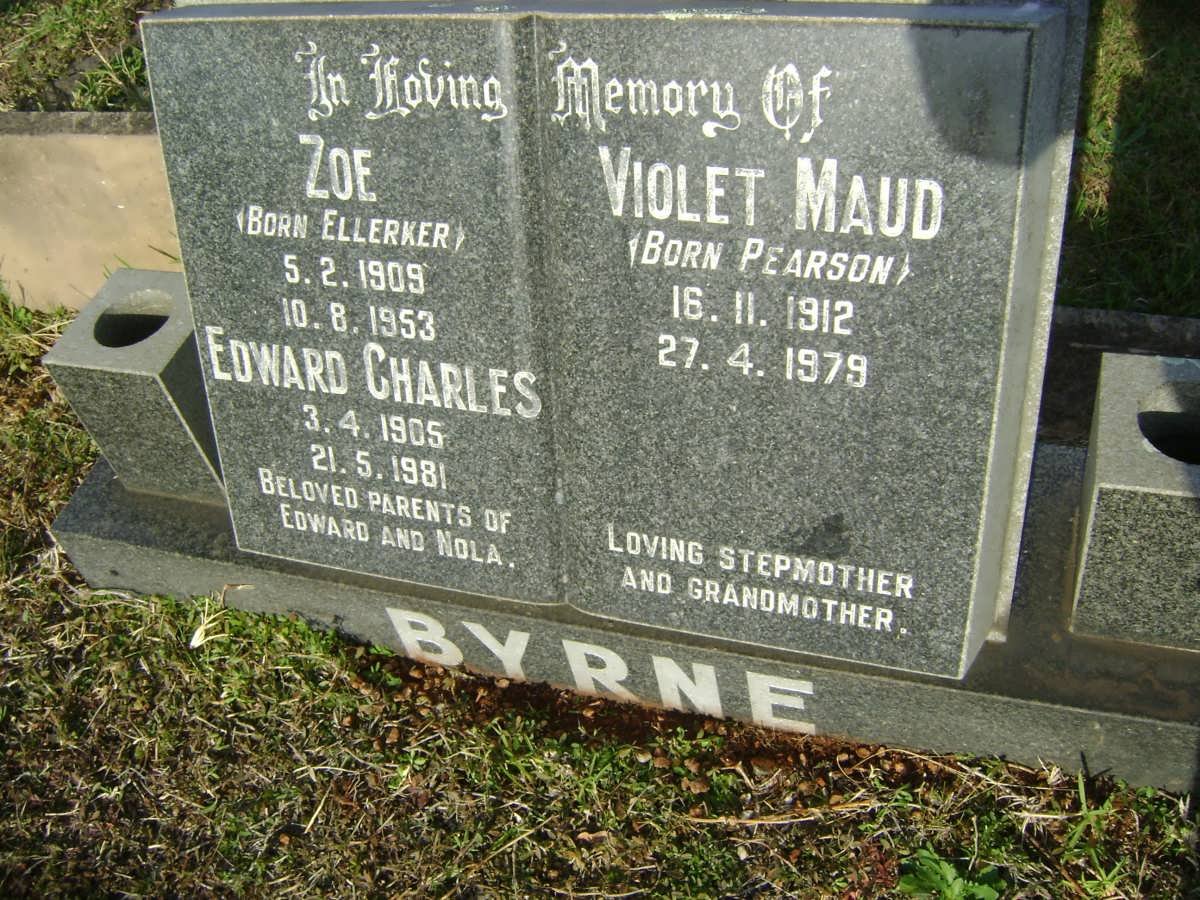 BYRNE Edward Charles 1905-1981 &amp; Zoe ELLERKER 1909-1953 :: Violet Maud PEARSON 1912-1979