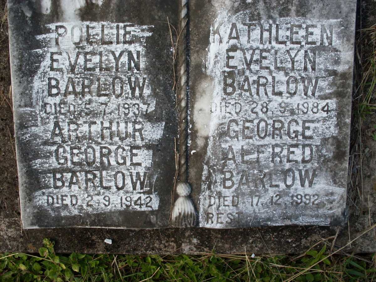 BARLOW Arthur George -1942 &amp; Pollie Evelyn -1937 :: BARLOW George Alfred -1992 &amp; Kathleen Evelyn -1984