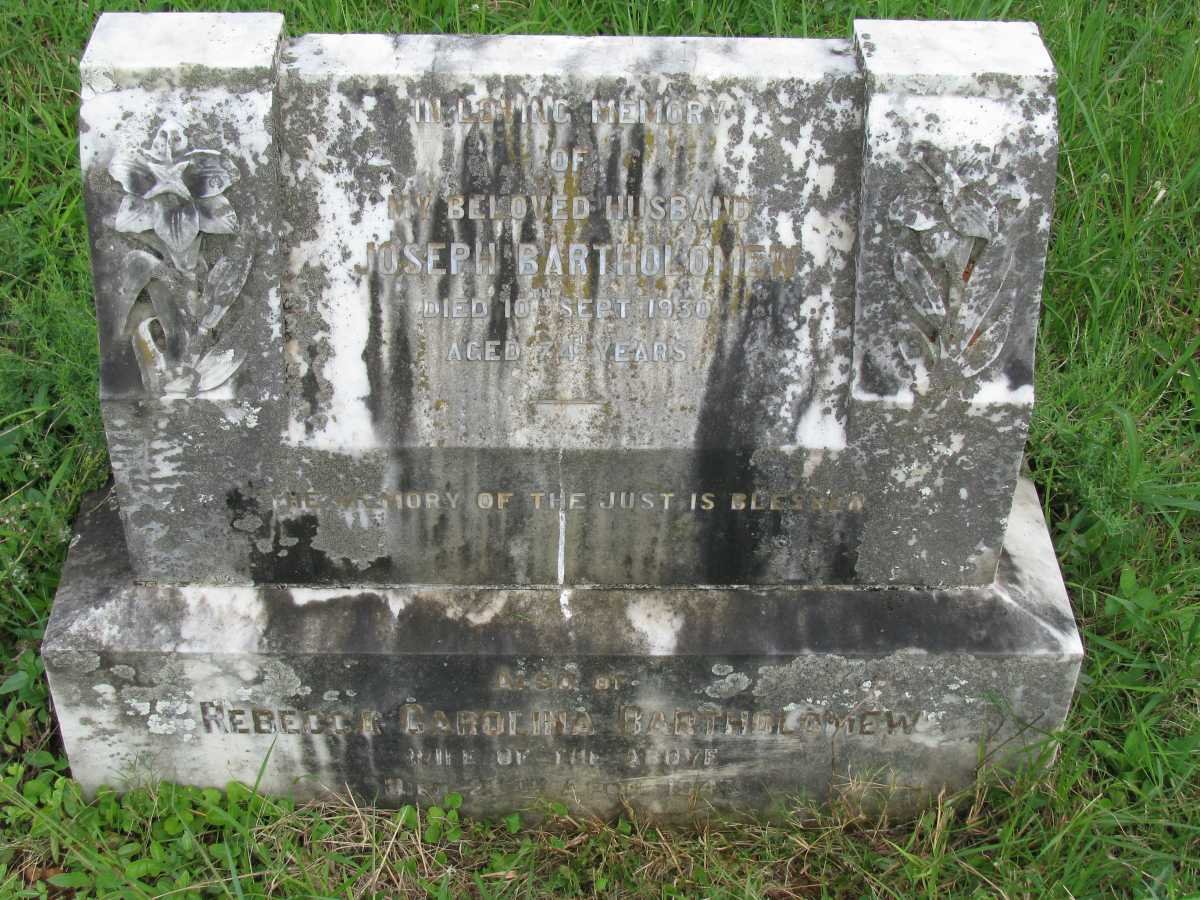BARTHOLOMEW Joseph -1930 &amp; Rebecca Carolina   -1943