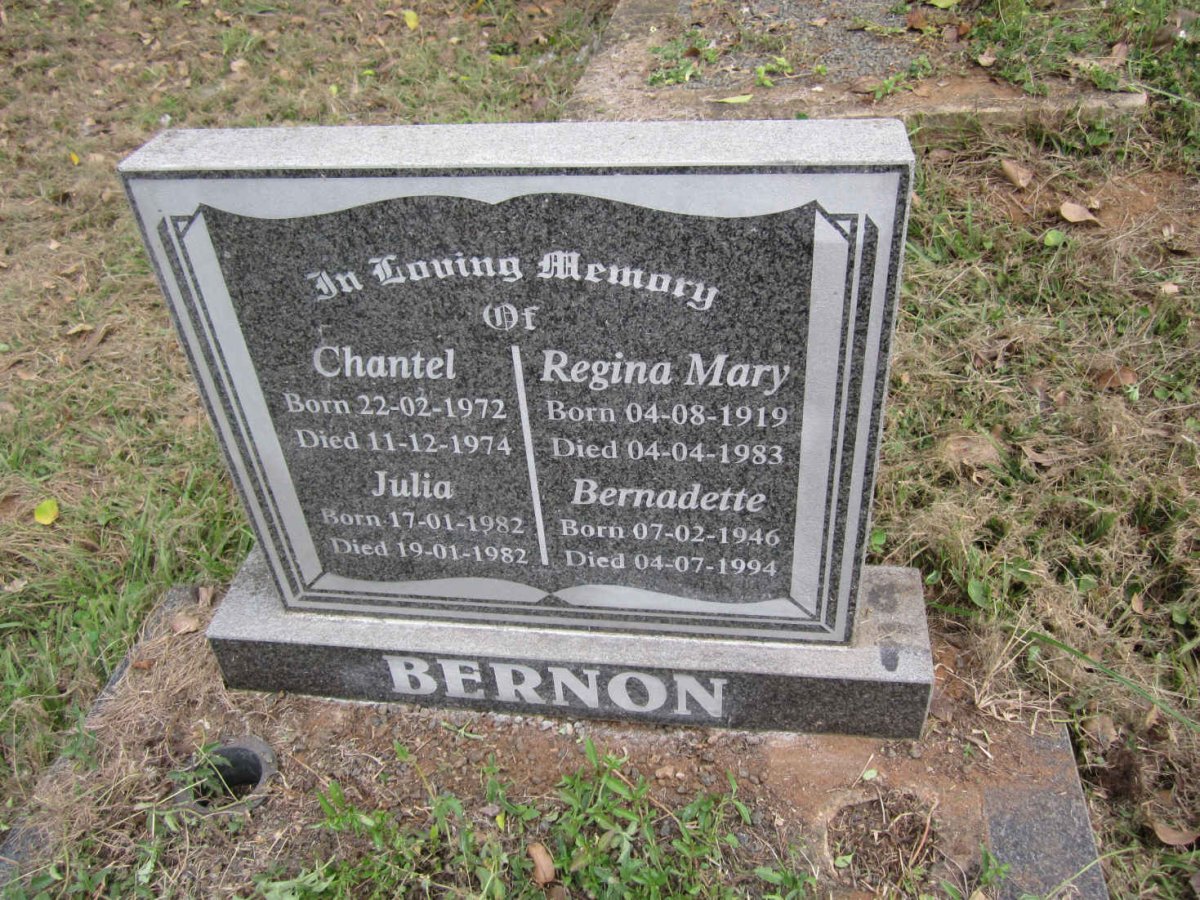 BERNON Regina Mary 1919-1983 :: BERNON Bernadette 1946-1994 :: BERNON Chantel 1972-1974