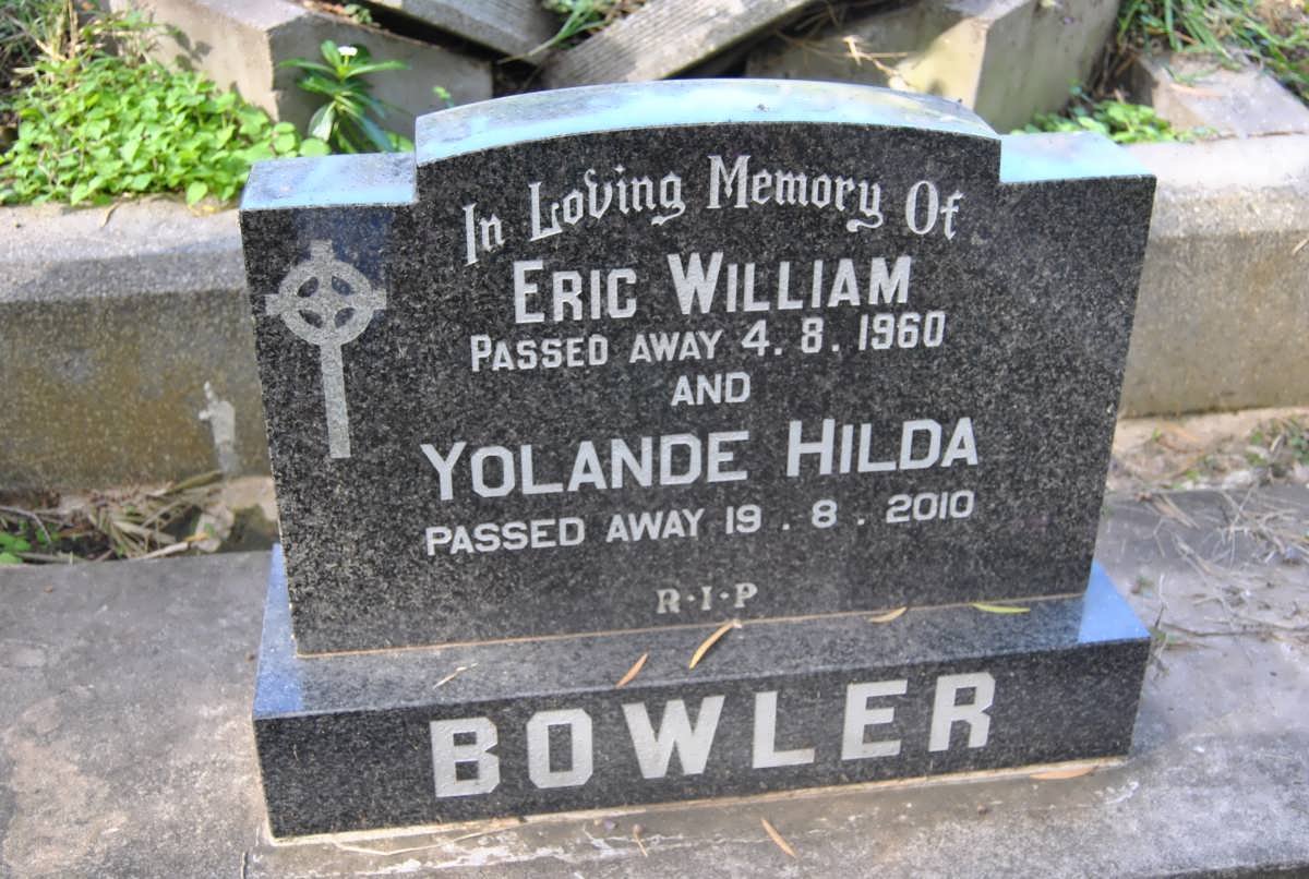 BOWLER Eric William -1960 &amp; Yolande Hilda -2010