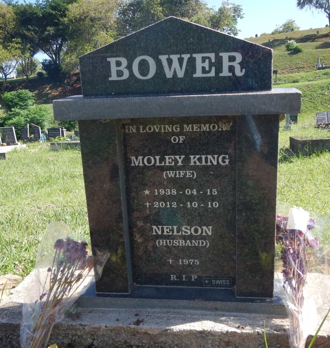 BOWER Nelson -1975 &amp; Moley King 1938-2012