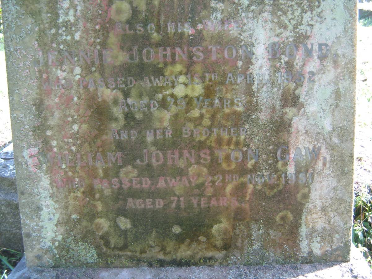BOND Hugh 1858-1929 &amp; Jennie Johnston -1952 :: GAW William Johnston -1951