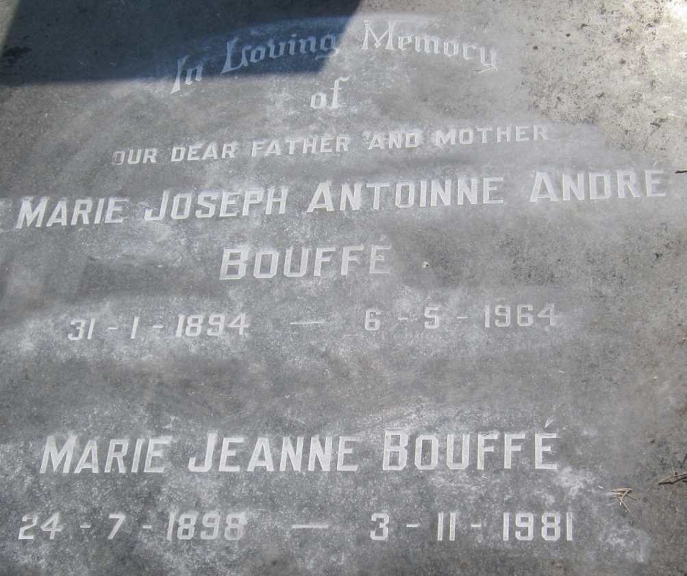 BOUFFE Marie Joseph Antoinne Andre 1894-1964 &amp; Marie Jeanne 1898-1981