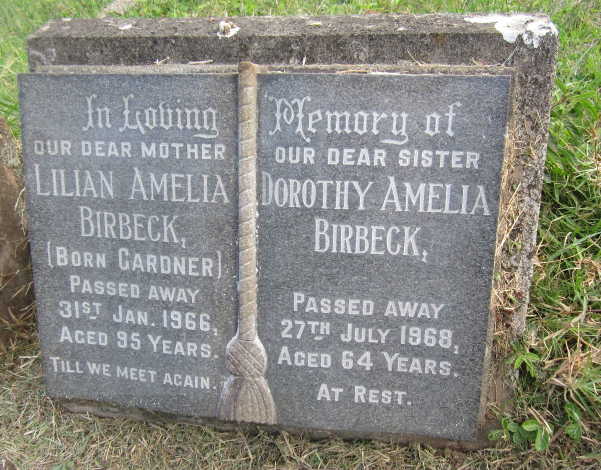 BIRBECK Lilian Amelia nee GARDNER -1966 :: BIRBECK Dorothy Amelia -1968