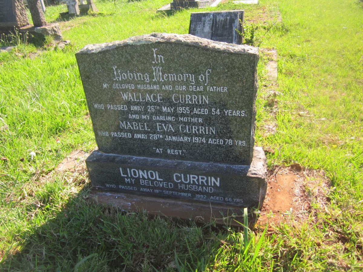 CURRIN Wallace -1955 &amp; Mabel Eva -1974 :: CURRIN Lionol -1992