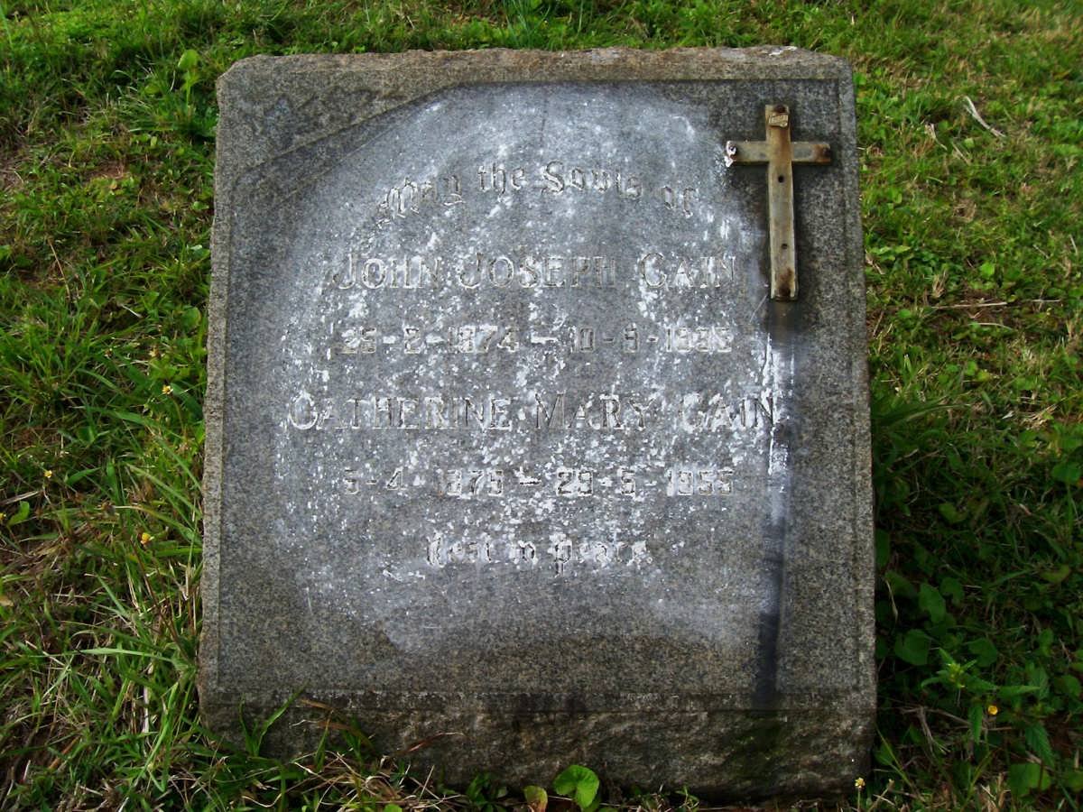 CAIN John Joseph 1874-1935 &amp; Catherine Mary 1875-1955