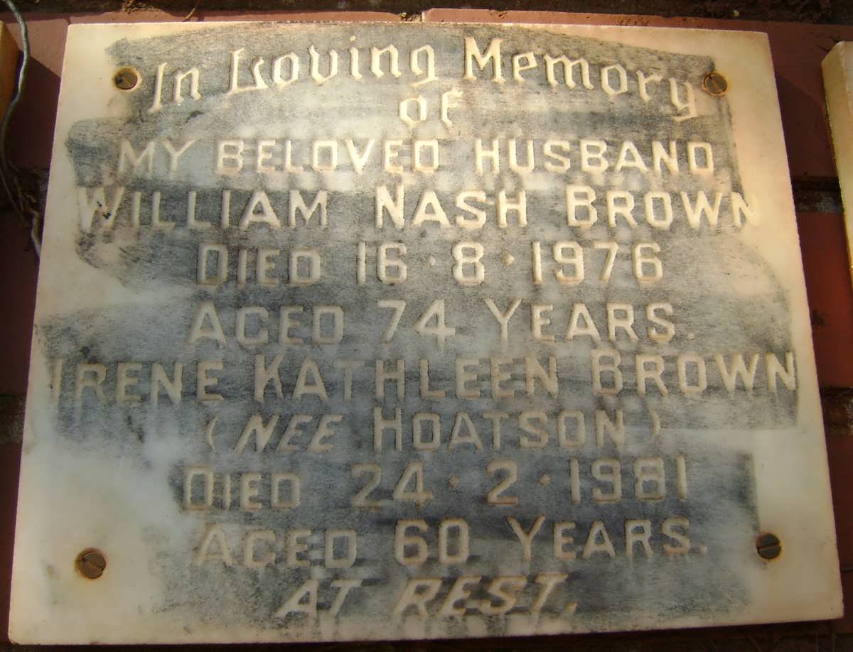 BROWN William Nash -1976 &amp; Irene Kathleen HOATSON -1981