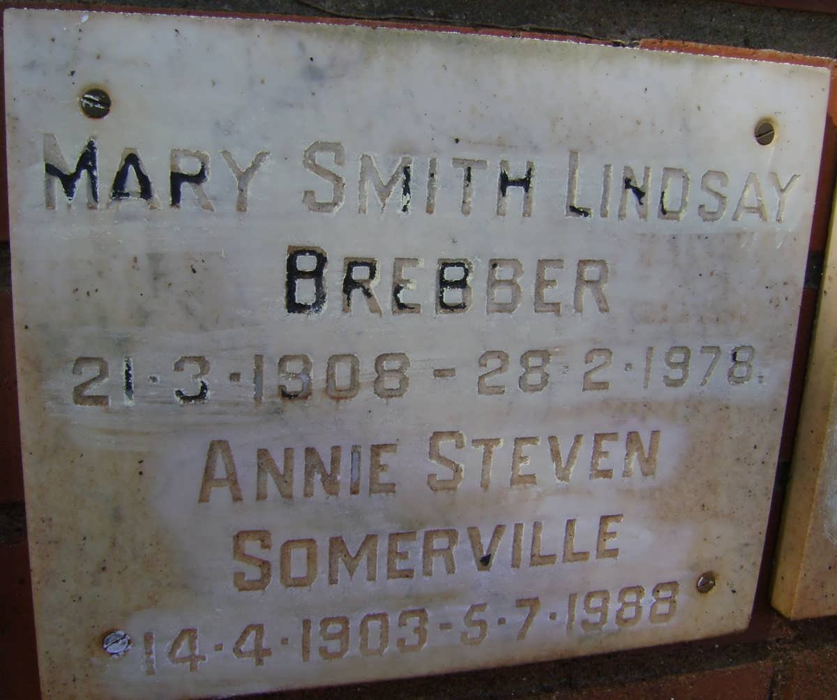 BREBBER Mary Smith Lindsay 1908-1978 :: SOMERVILLE Annie Steven 1903-1988