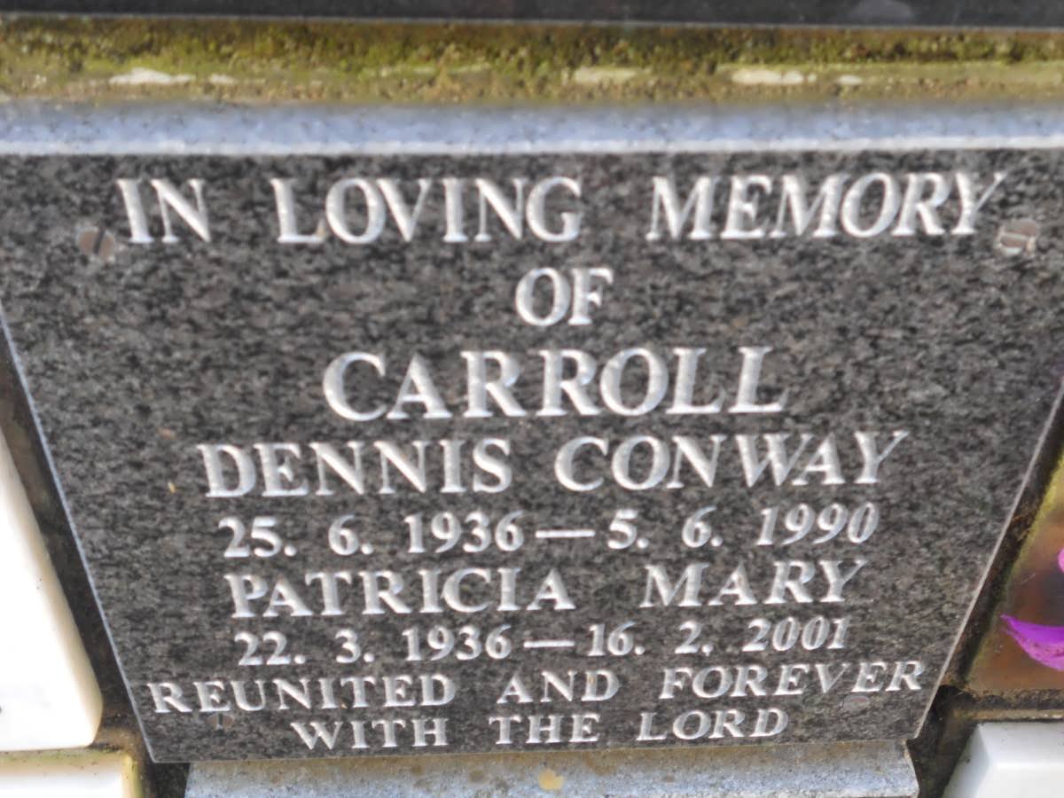 CARROLL Dennis Conway 1936-1990 &amp; Patricia Mary 1936-2001