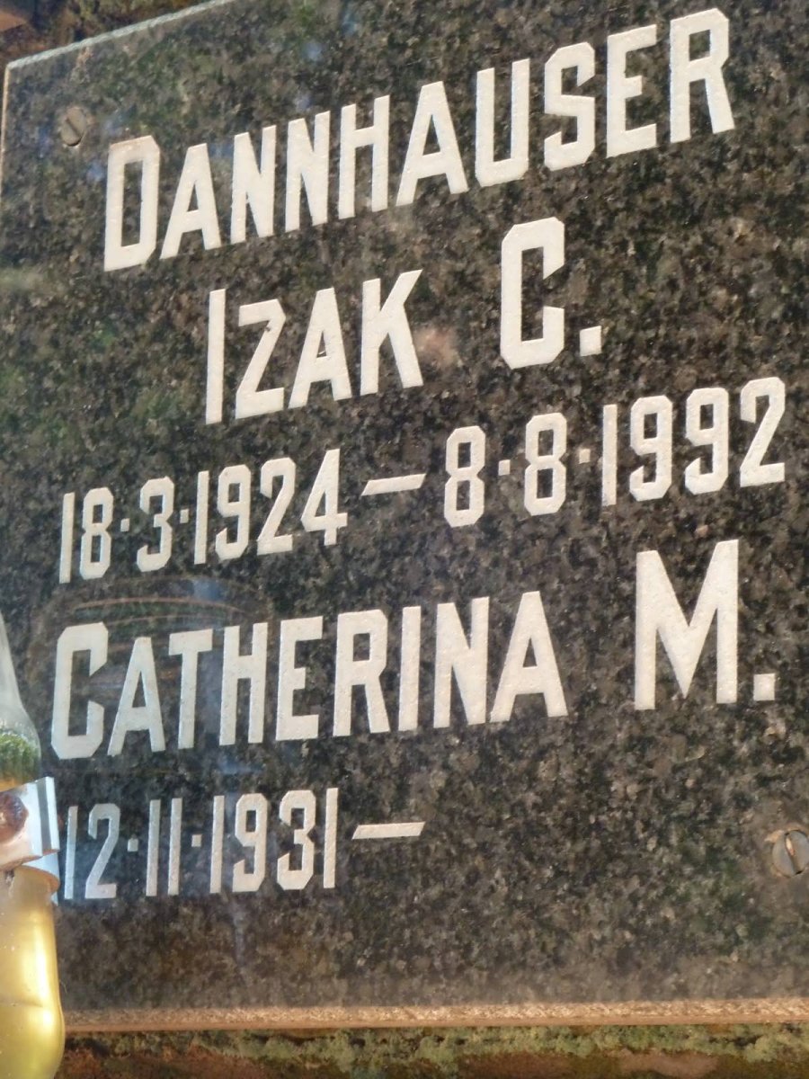 DANNHAUSER Izak C. 1924-1992 &amp; Catherina M 1931-