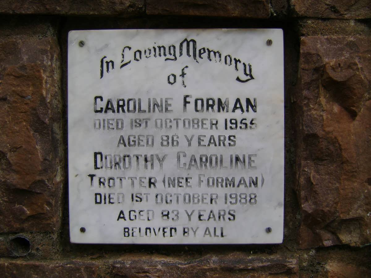 FORMAN Caroline -1955 :: TROTTER Dorothy Caroline nee FORMAN -1988