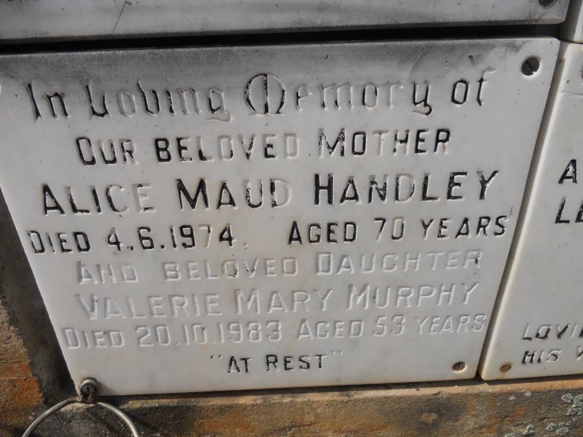 HANDLEY Alice Maud -1974 :: MURPHY Valerie Mary -1983