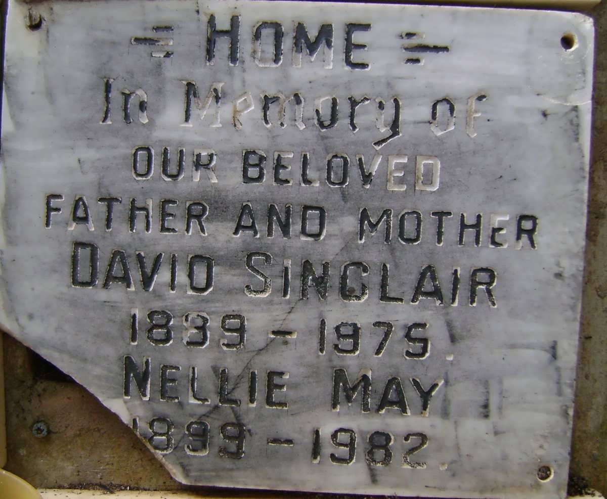 HOME David Sinclair 1889-1975 &amp; Nellie May 1899-1982