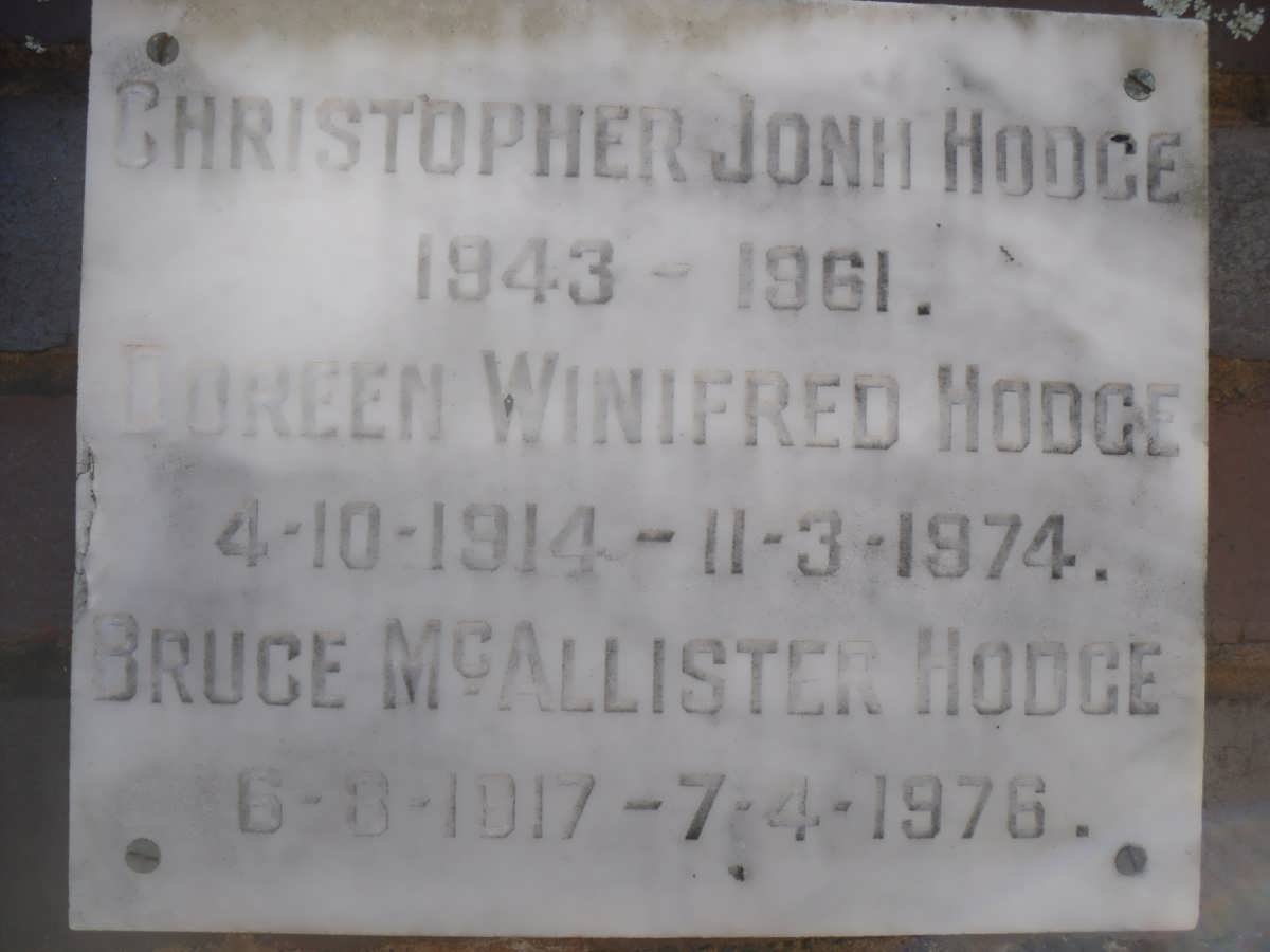 HODGE Christopher John 1943-1961 :: HODGE Doreen Winifred 1914-1974 :: HODGE Bruce McAllister 1917-1976