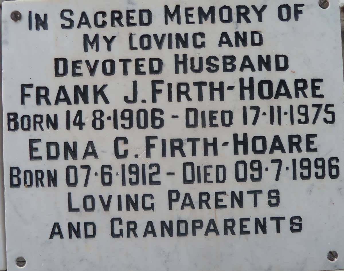 HOARE Frank J., Firth 1906-1975 &amp; Edna C. 1912-1996