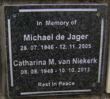 JAGER Michael, de 1946-2005 &amp; Catharina M. VAN NIEKERK 1948-2013