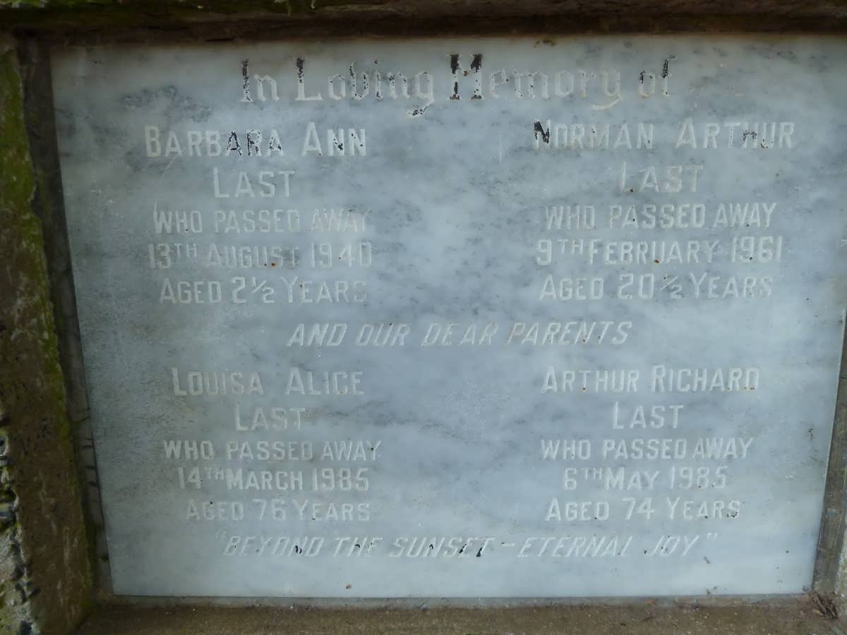 LAST Arthur Richard -1985 &amp; Louisa Alice -1985 :: LAST Norman Arthur -1961 :: LAST Barbara Ann -1940