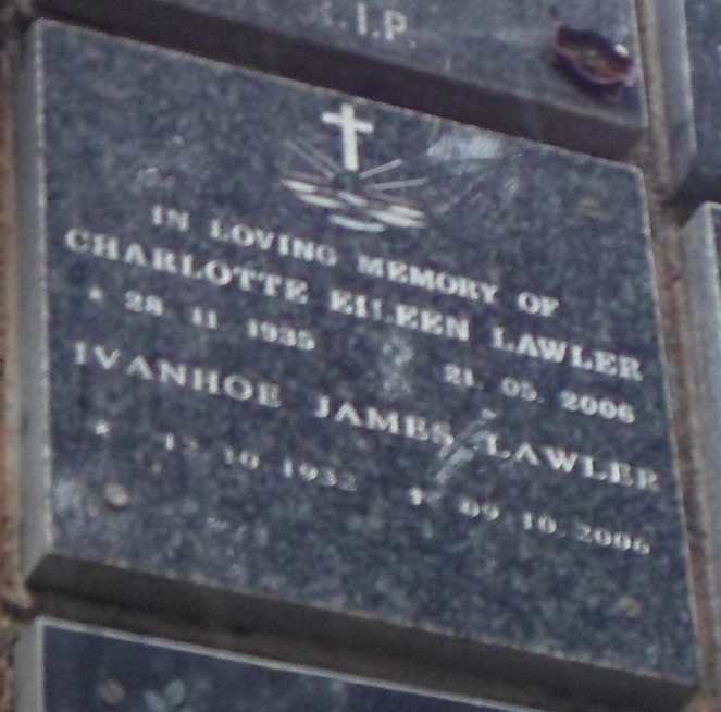 LAWLER Ivanhoe James 1932-2006 &amp; Charlotte Eileen 1935-2006