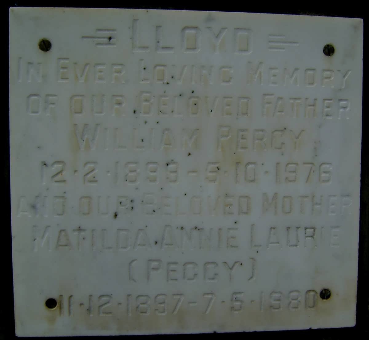 LLOYD William Percy 1899-1976 &amp; Matilda Annie Laurie 1897-1980