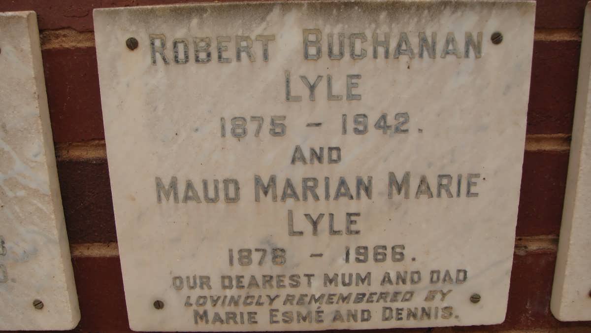 LYLE Robert Buchanan 1875-1942 &amp; Maud Marian Marie 1878-1966