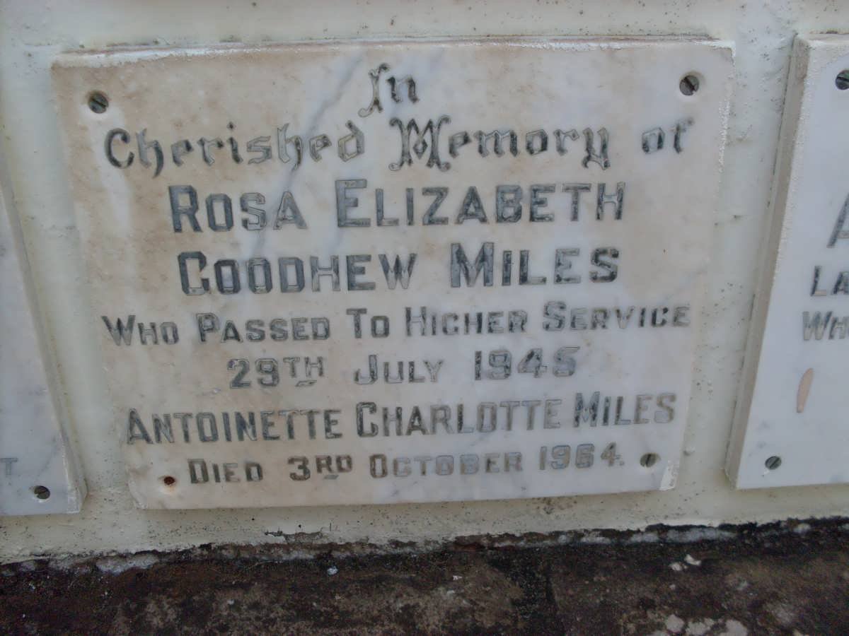 MILES Rosa Elizabeth Goodhew -1945 :: MILES Antoinette Charlotte -1964