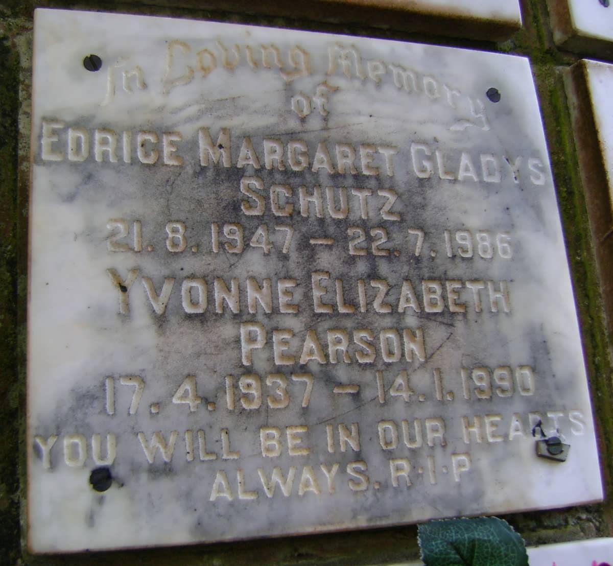 PEARSON Yvonne Elizabeth 1937-1990 :: SCHUTZ Edrice Margaret Gladys 1947-1986