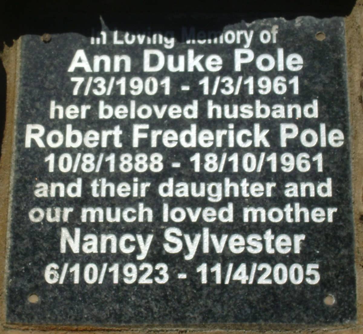 POLE Robert Frederick 1888-1961 &amp; Ann Duke 1901-1961 :: SYLVESTER Nancy 1923-2005