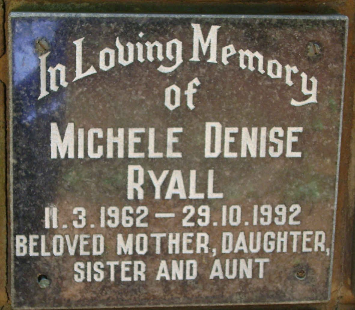 RYALL Michele Denise 1962-1992