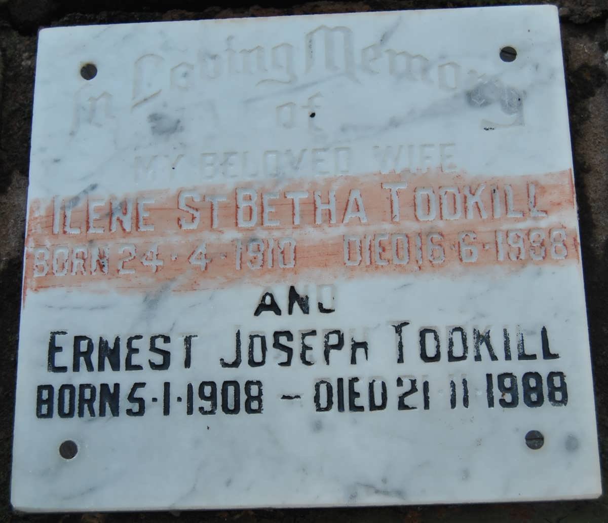 TODKILL Ernest Joseph 1908-1988 &amp; Ilene St Betha 1910-1988