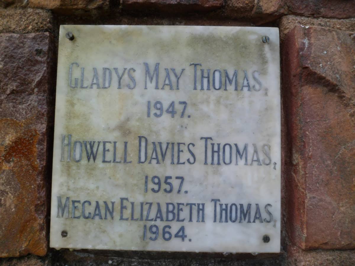 THOMAS Gladys May -1947 :: THOMAS Howell Davies -1957 :: THOMAS Megan Elizabeth -1964