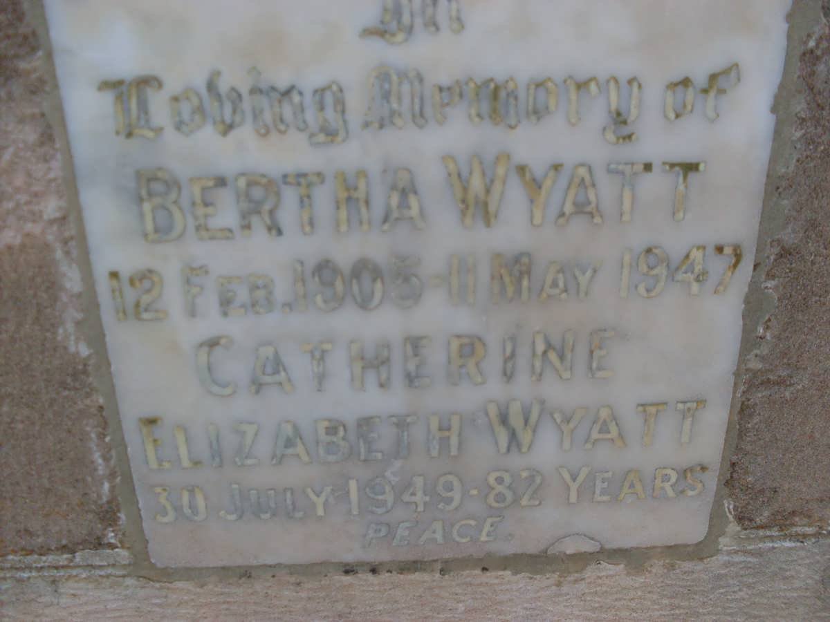 WYATT Catherine Elizabeth -1949 :: WYATT Bertha 1905-1947