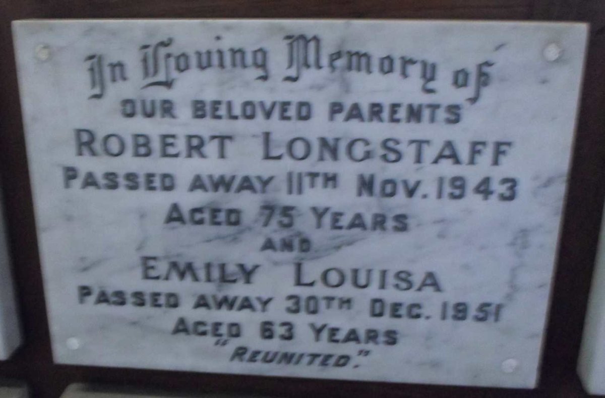 LONGSTAFF Robert -1943 &amp; Emily Louisa -1951