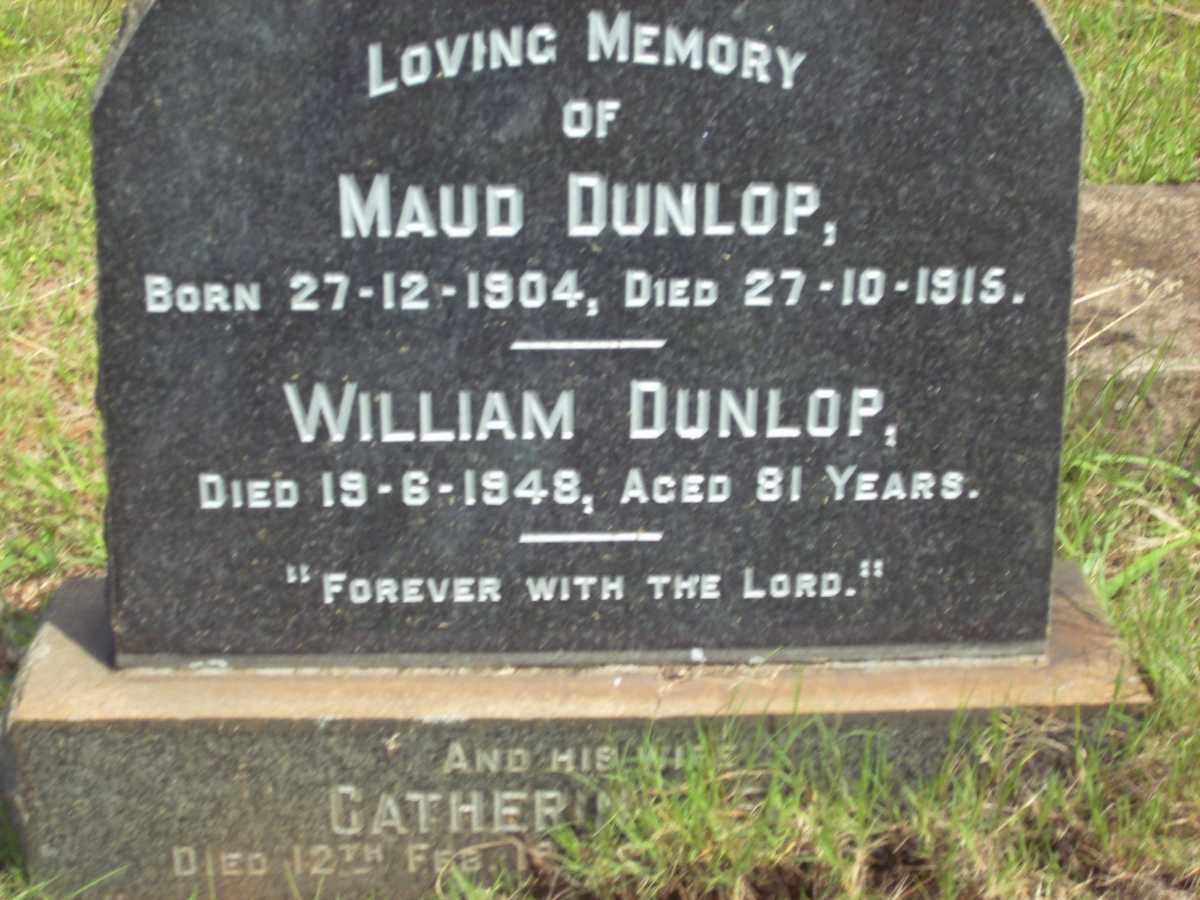 DUNLOP William -1948 &amp; Catherine :: DUNLOP Maud 1904-1915