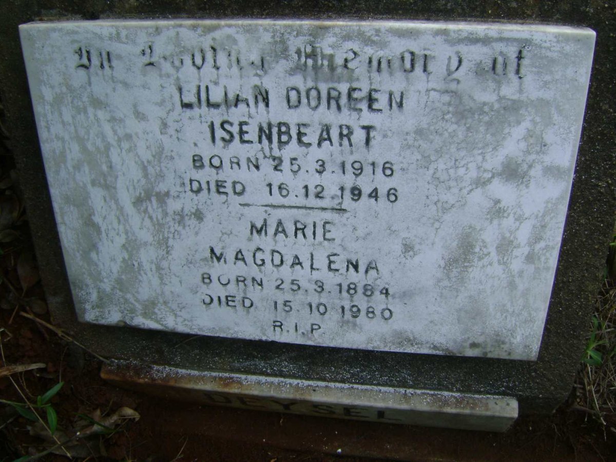 DEYSEL Marie Magdalena 1884-1980 :: DEYSEL Lilian Doreen Isenbeart 1916-1946