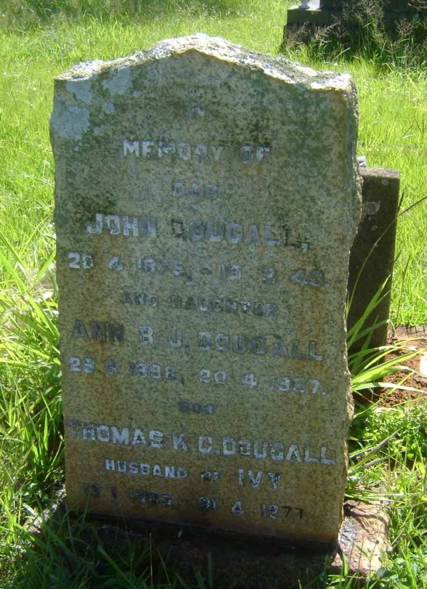 DOUGAL John 1875-1943 :: DOUGAL Ann B.J. 1898-1967 :: DOUGAL Thomas K.C. 1903-1977