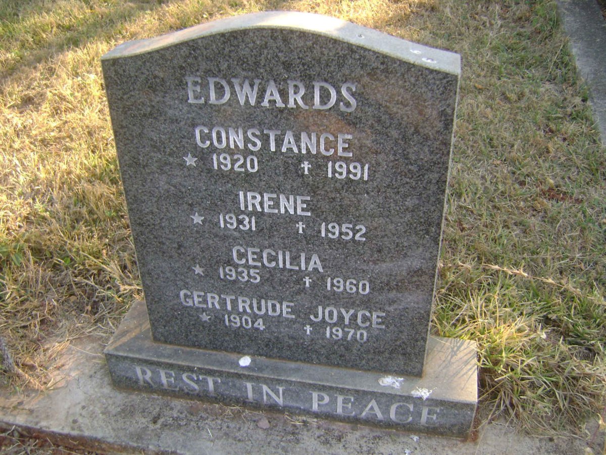 EDWARDS Gertrude Joyce 1904-1970 :: EDWARDS Constance 1920-1991 :: EDWARDS Irene 1931-1952 :: EDWARDS Cecilia 1935-1960