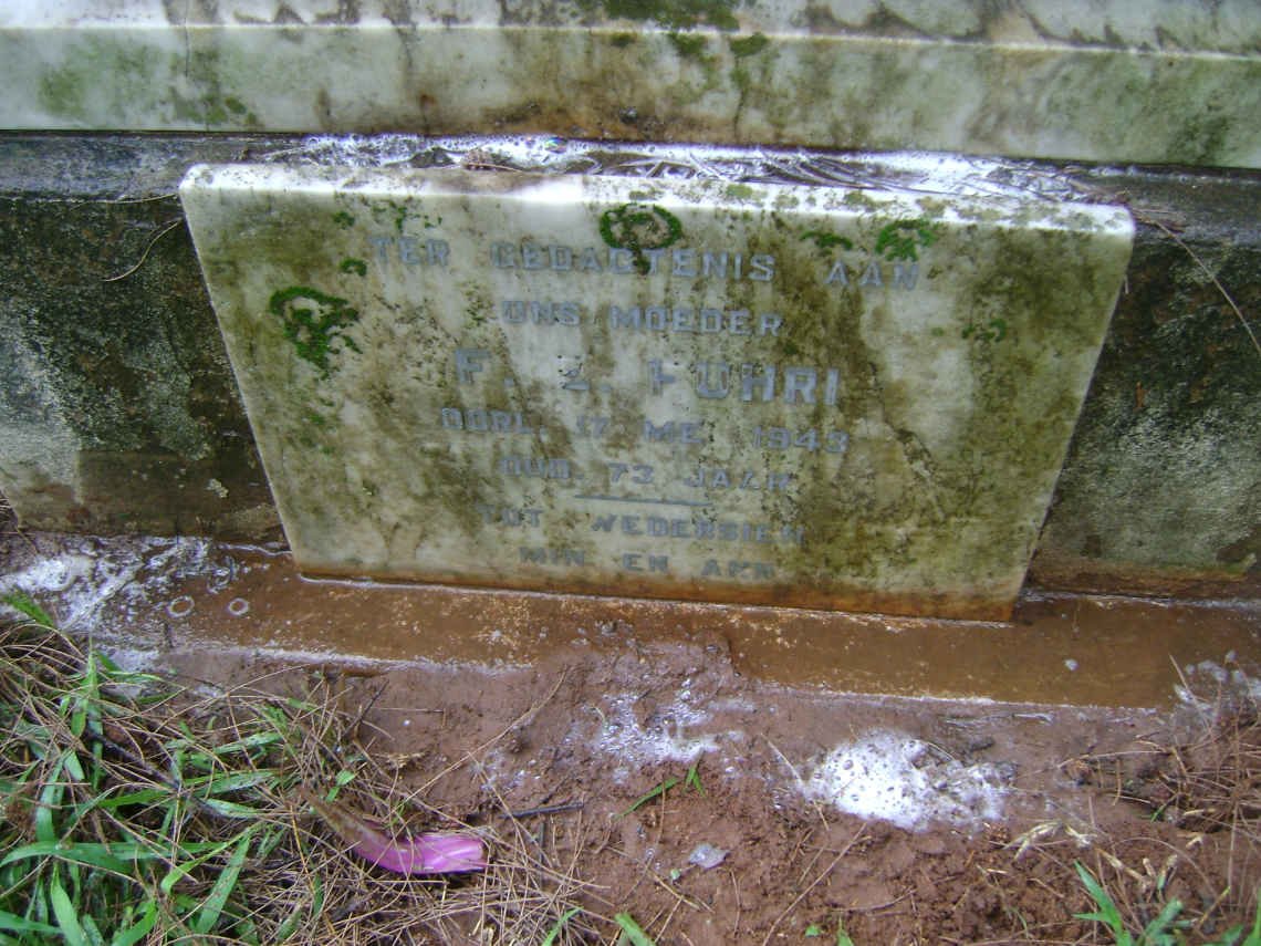 FUHRI Lodewyk Paul 1891-1940 :: FUHRI Francis Albert 1909-1940 :: FUHRI Francina Elizabeth -1943