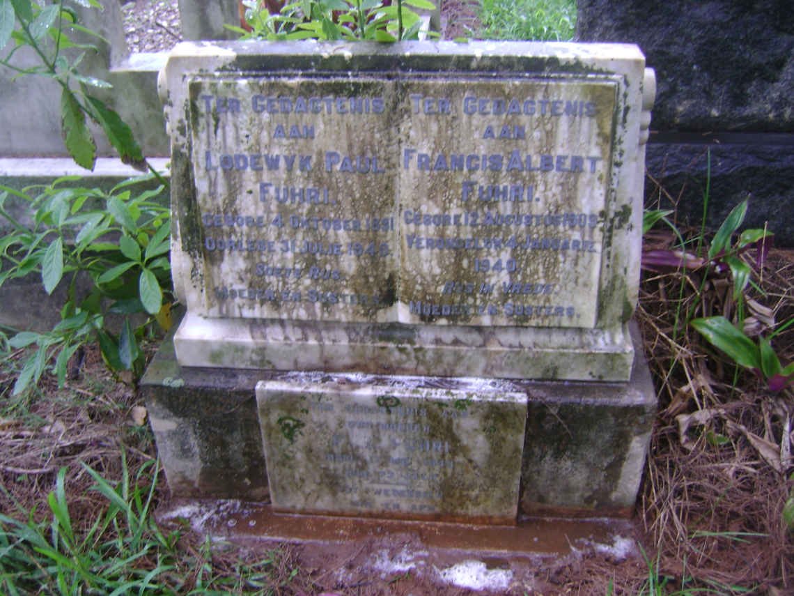 FUHRI Lodewyk Paul 1891-1940 :: FUHRI Francis Albert 1909-1940 :: FUHRI Francina Elizabeth  -1943