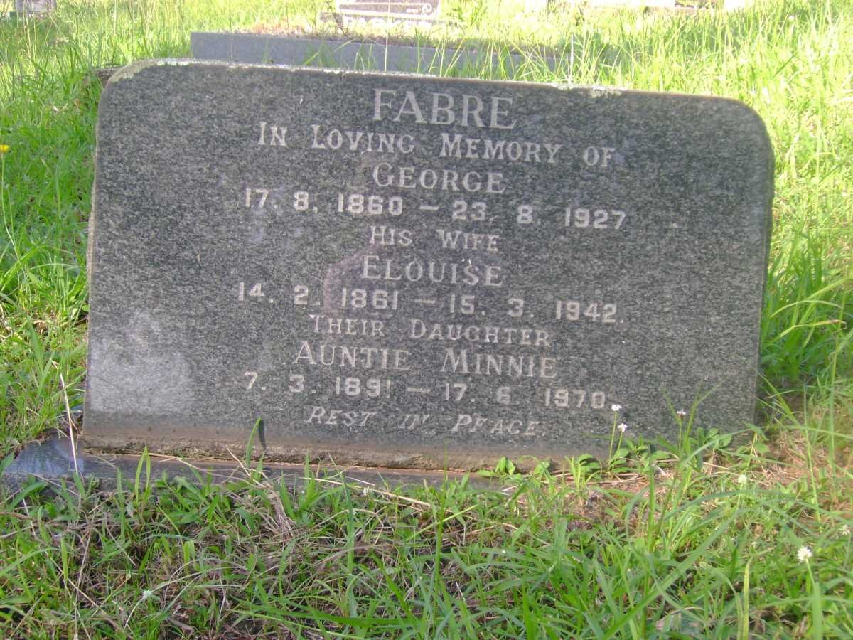 FABRE George 1860-1927  &amp; Elouise 1861-1942 :: FABRE Minnie 1891-1970
