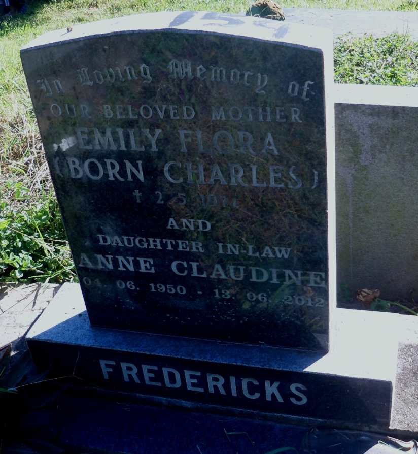 FREDERICKS Emily Flora nee CHARLES -1971 :: FREDERICKS Anne Claudine 1950-2012