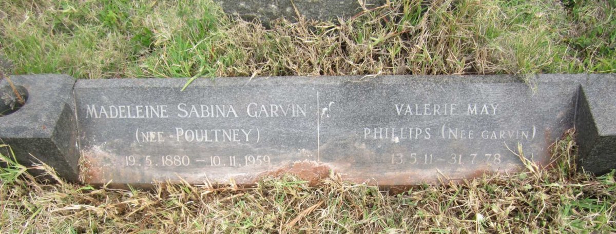 GARVIN Madeleine Sabina nee POULTNEY 1880-1959 :: PHILLIPS Valerie May nee GARVIN 1911-1978